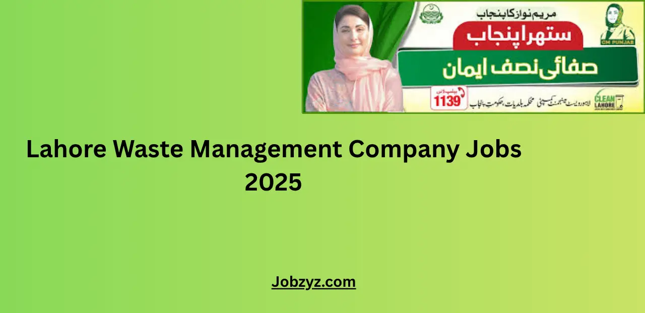 Lahore Waste Management Company Jobs 2025